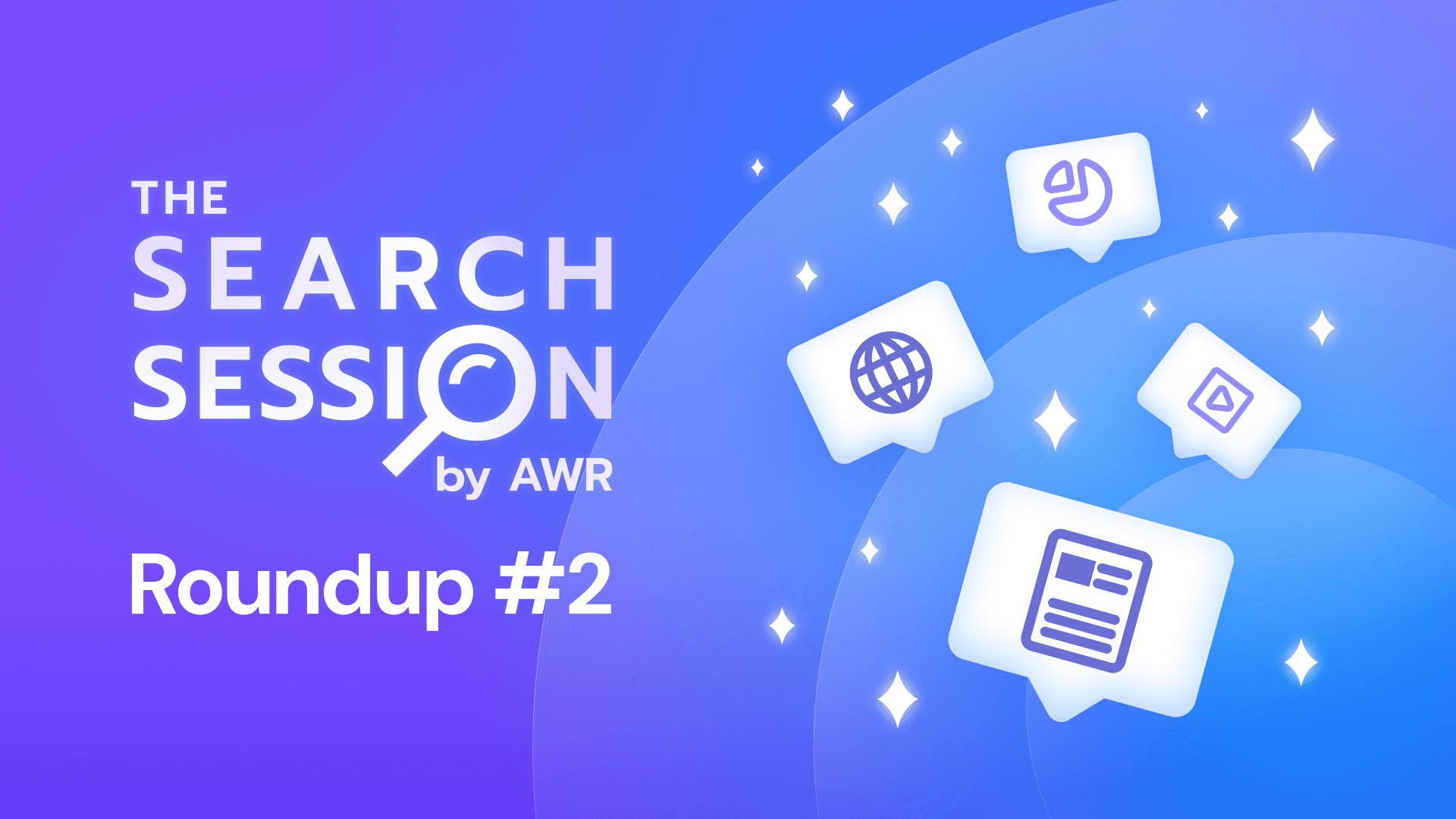 The Search Session Roundup: 25 Experts, 25 Predictions for SEO in 2026 [Part 2]